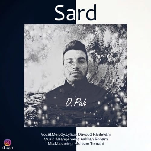 دانلود آهنگ جدید دی په بنام سرد با لینک مستقیم