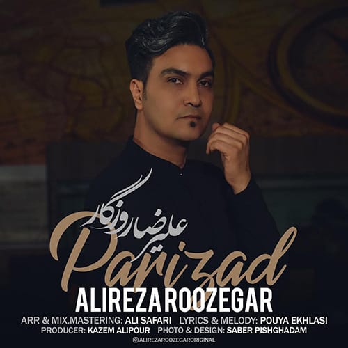 دانلود آهنگ جدید علیرضا روزگار به نام پریزاد